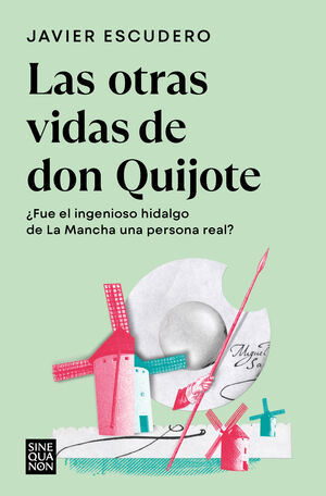 LAS OTRAS VIDAS DE DON QUIJOTE