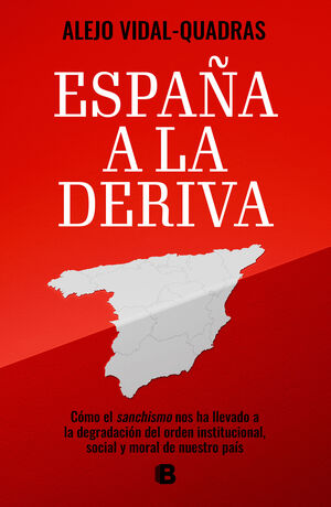 ESPAÑA A LA DERIVA