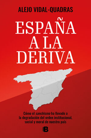 ESPAÑA A LA DERIVA