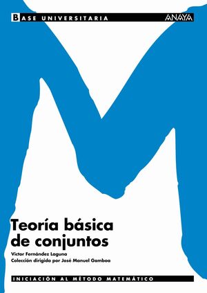 TEORIA BÁSICA DE CONJUNTOS.