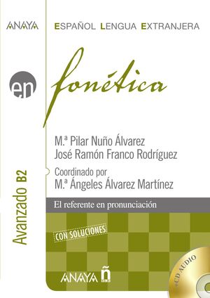 FONÉTICA. NIVEL AVANZADO B2