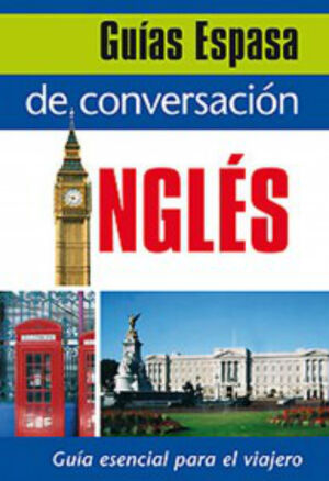 GUÍA DE CONVERSACIÓN INGLÉS