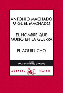 EL HOMBRE QUE MURIÓ EN LA GUERRA / EL AGUILUCHO