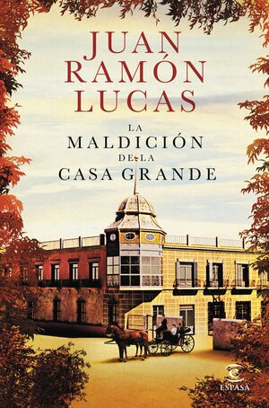 LA MALDICIÓN DE LA CASA GRANDE