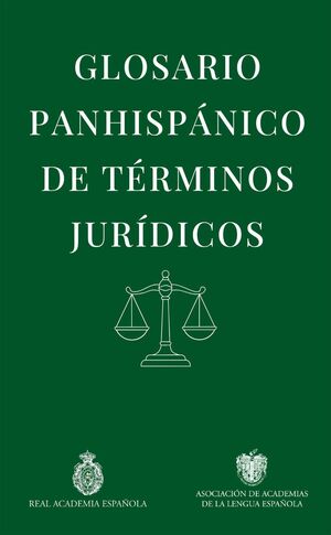 GLOSARIO PANHISPÁNICO DE TÉRMINOS JURÍDICOS