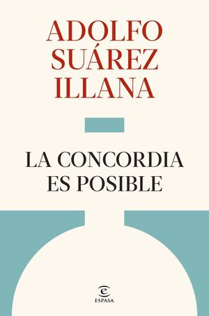LA CONCORDIA ES POSIBLE