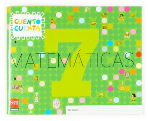 MATEMÁTICAS, CUENTO CUENTA 7. EDUCACIÓN INFANTIL