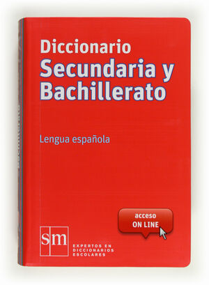 DICCIONARIO SECUNDARIA Y BACHILLERATO. LENGUA ESPAÑOLA