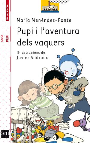 PUPI I L?AVENTURA DELS VAQUERS