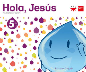 RELIGIÓ CATÒLICA. 5 ANYS. HOLA, JESÚS