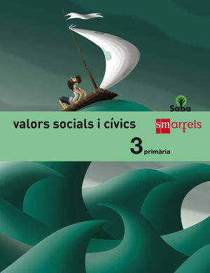 VALORS SOCIALS I CÍVICS. 3 PRIMÀRIA. SABA