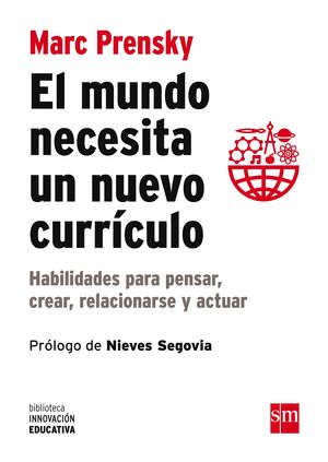 EL MUNDO NECESITA UN NUEVO CURRÍCULO