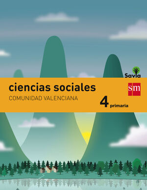 CIENCIAS SOCIALES. 4 PRIMARIA. SAVIA. COMUNIDAD VALENCIANA