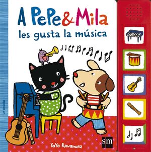 A PEPE Y MILA LES GUSTA LA MÚSICA