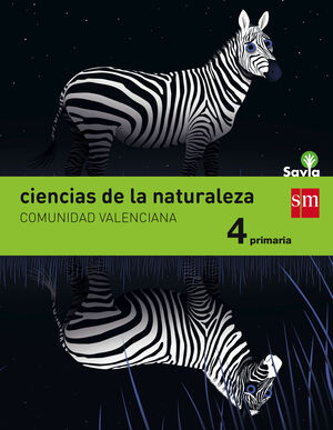 CIENCIAS DE LA NATURALEZA. 4 PRIMARIA. SAVIA. COMUNIDAD VALENCIANA