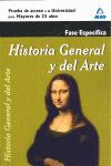 HISTORIA GENERAL Y DEL ARTE. PRUEBA ESPECÍFICA. PRUEBA DE ACCESO A LA UNIVERSIDA