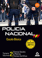 ESCALA BÁSICA DE POLICÍA NACIONAL. TEMARIO VOLUMEN 2: CIENCIAS SOCIALES Y MATERI