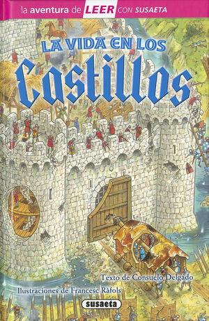 VIDA EN LOS CASTILLOS - AVENTURA DE LEER ROSA