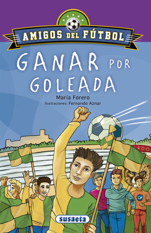 GANAR POR GOLEADA