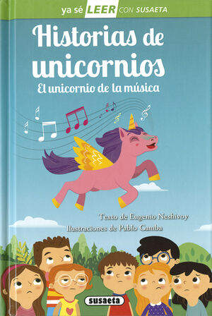 HISTORIAS DE UNICORNIOS. EL UNICORNIO DE LA MÚSICA