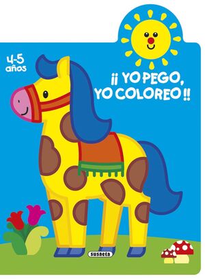 ¡YO PEGO, YO COLOREO! 4-5 AÑOS