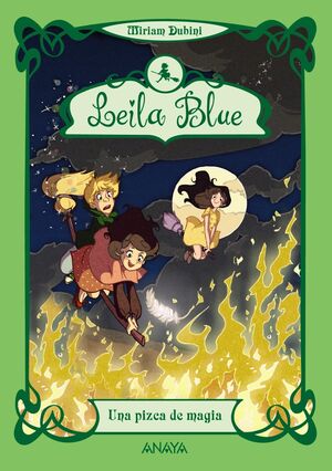 LEILA BLUE 5: UNA PIZCA DE MAGIA