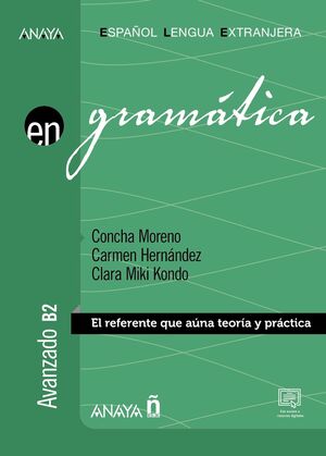 GRAMÁTICA. NIVEL AVANZADO B2 (ED. 2023)