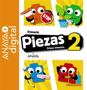 PIEZAS 2. PRIMER TRIMESTRE. PRIMARIA. ANAYA + DIGITAL.