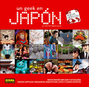 UN GEEK EN JAPÓN (EDICIÓN AMPLIADA)