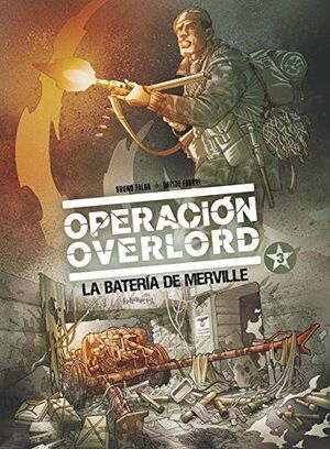 OPERACIÓN OVERLORD 3