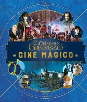 CINE MÁGICO 4. ANIMALES FANTÁSTICOS: LOS CRÍMENES DE GRINDELWALD