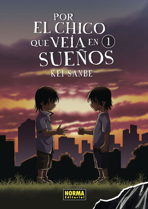 POR EL CHICO QUE VEIA EN SUEÑOS 01 (ED. ESPECIAL)