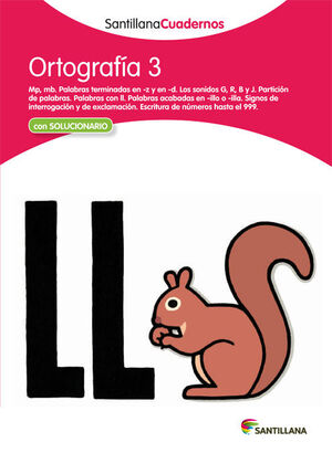 ORTOGRAFÍA 3 SANTILLANA CUADERNOS