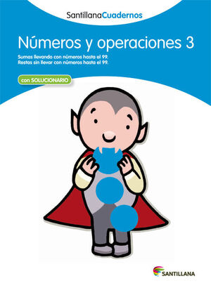 NUMEROS Y OPERACIONES 3 SANTILLANA CUADERNOS