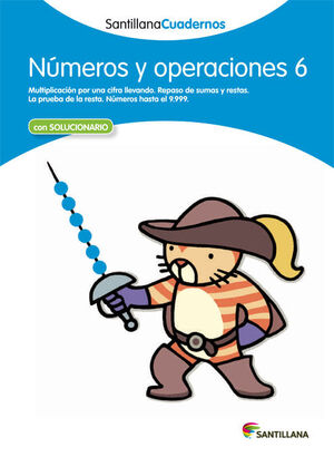 NUMEROS Y OPERACIONES 6 SANTILLANA CUADERNOS