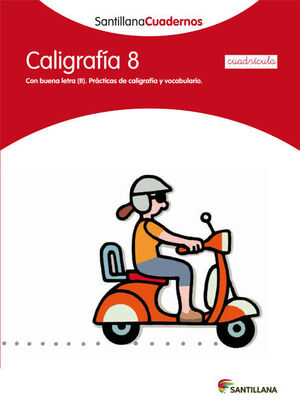 CALIGRAFIA 8 CUADRICULA SANTILLANA CUADERNOS