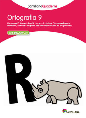 ORTOGRAFIA 9 AMB SOLUCIONARI SANTILLANA QUADERNS