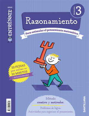 CUADERNO RAZONAMIENTO SERIE ENTRENATE 3 PRIMARIA