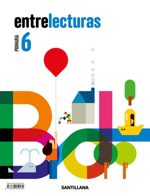 LECTURAS ENTRELECTURAS 6 PRIMARIA