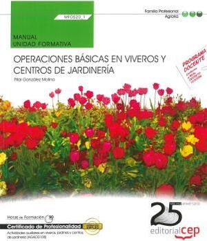 MANUAL OPERACIONES BÁSICAS EN VIVEROS Y CENTROS DE JARDINERÍA