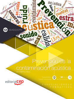 PREVENCIÓN DE LA CONTAMINACIÓN ACÚSTICA (SEAD235PO). ESPECIALIDADES FORMATIVAS