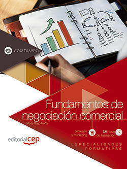 FUNDAMENTOS DE NEGOCIACIÓN COMERCIAL (COMT069PO). ESPECIALIDADES FORMATIVAS