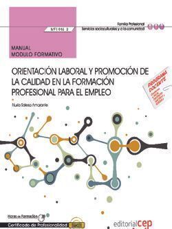 MANUAL. ORIENTACIÓN LABORAL Y PROMOCIÓN DE LA CALIDAD EN LA FORMACIÓN PROFESIONA