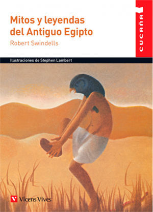 MITOS Y LEYENDAS DEL ANTIGUO EGIPTO (CUCA?A)