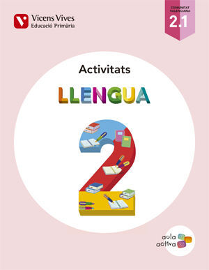 LLENGUA 2 (2.1-2.2-2.3) VALENCIA ACT (AULA ACTIVA)