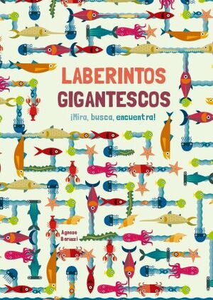 LABERINTOS GIGANTESCOS (VVKIDS)