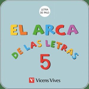 EL ARCA DE LAS LETRAS 5 PALO (EDUBOOK)
