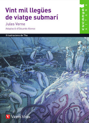 VINT MIL LLEGÜES DE VIATGE SUBMARÍ (CUCANYA-AITANA)