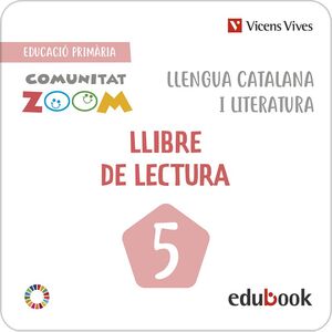 LLENGUA CATALANA I LITERATURA 5 LECTURAS COMUNITAT ZOOM (EDUBOOK)