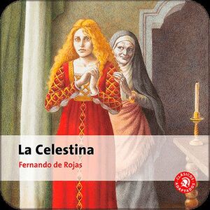 LA CELESTINA CLASICOS ADAPTADOS (EDUBOOK)